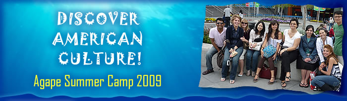 Discover American Culture - Agape Summer Camp 2009